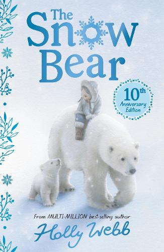 The Snow Bear 10th Anniversary (Paperback)