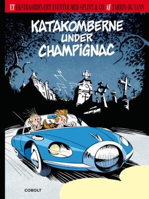 Splint & Co. - Katakomberne Under Champignac - Yann - Tegneserie