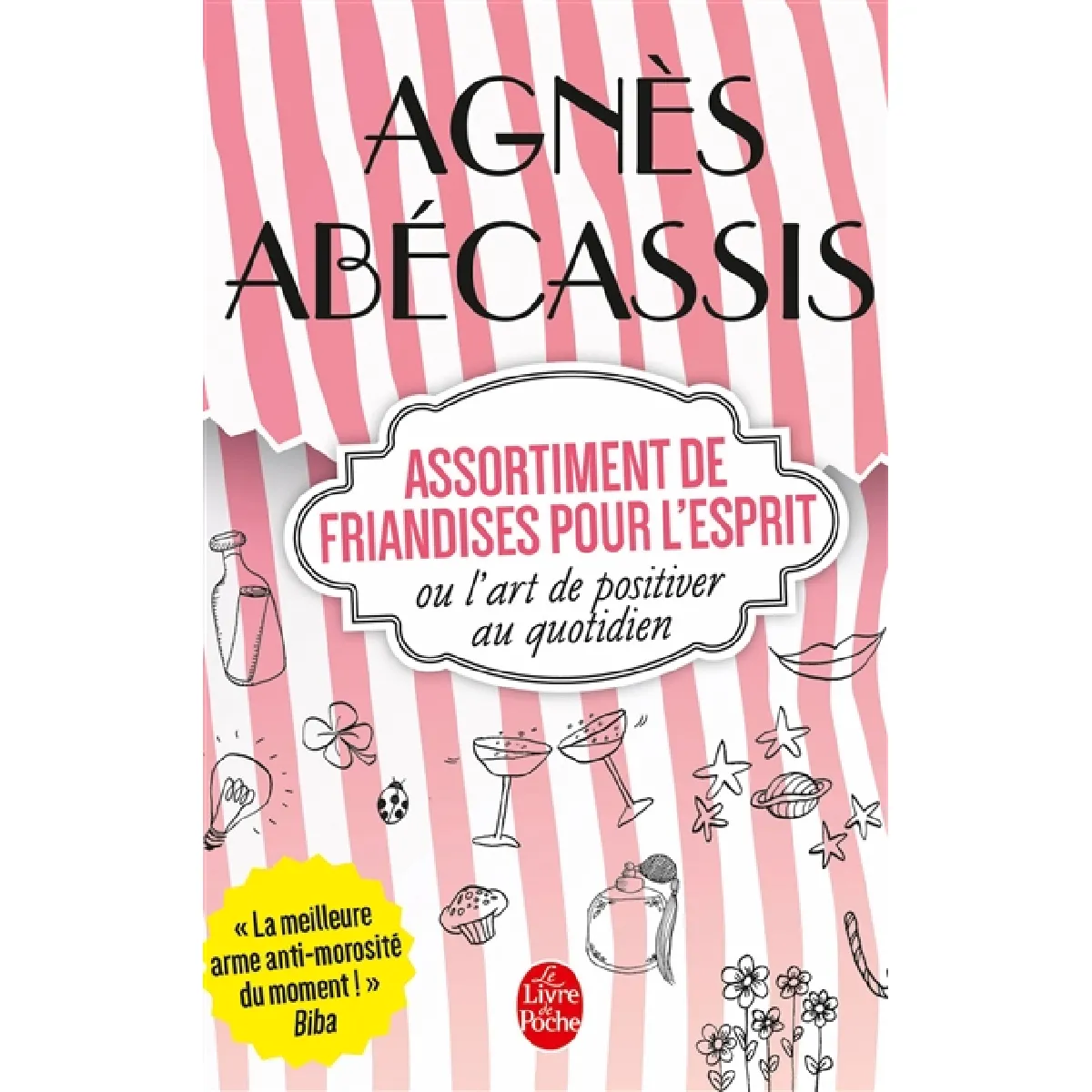 Assortiment de friandises pour l'esprit ou L'art de positiver au quotidien · Occasion