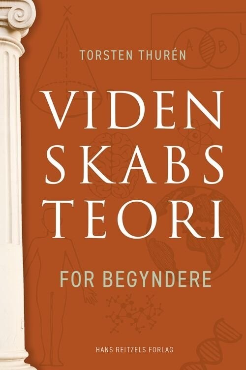 Videnskabsteori For Begyndere - Torsten Thurén - Bog