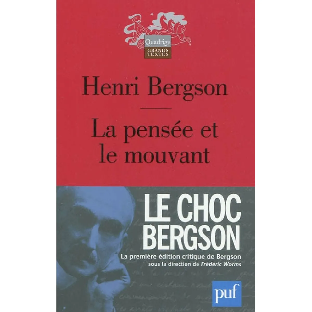 La pensée et le mouvant : essais et conférences · Occasion