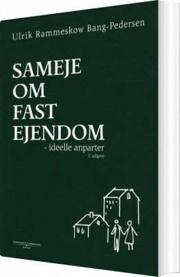 Sameje Om Fast Ejendom - Ulrik Rammeskow Bang-Pedersen - Bog