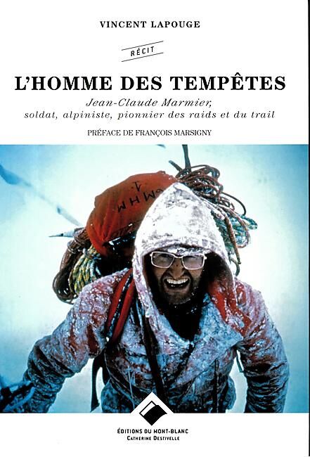 EDITIONS DU MONT BLANC - L HOMME DES TEMPETES