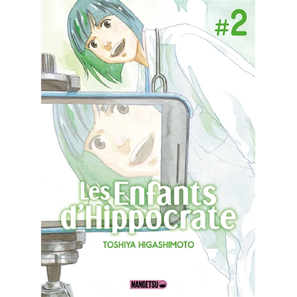 Les enfants d'Hippocrate. Vol. 2 · Occasion