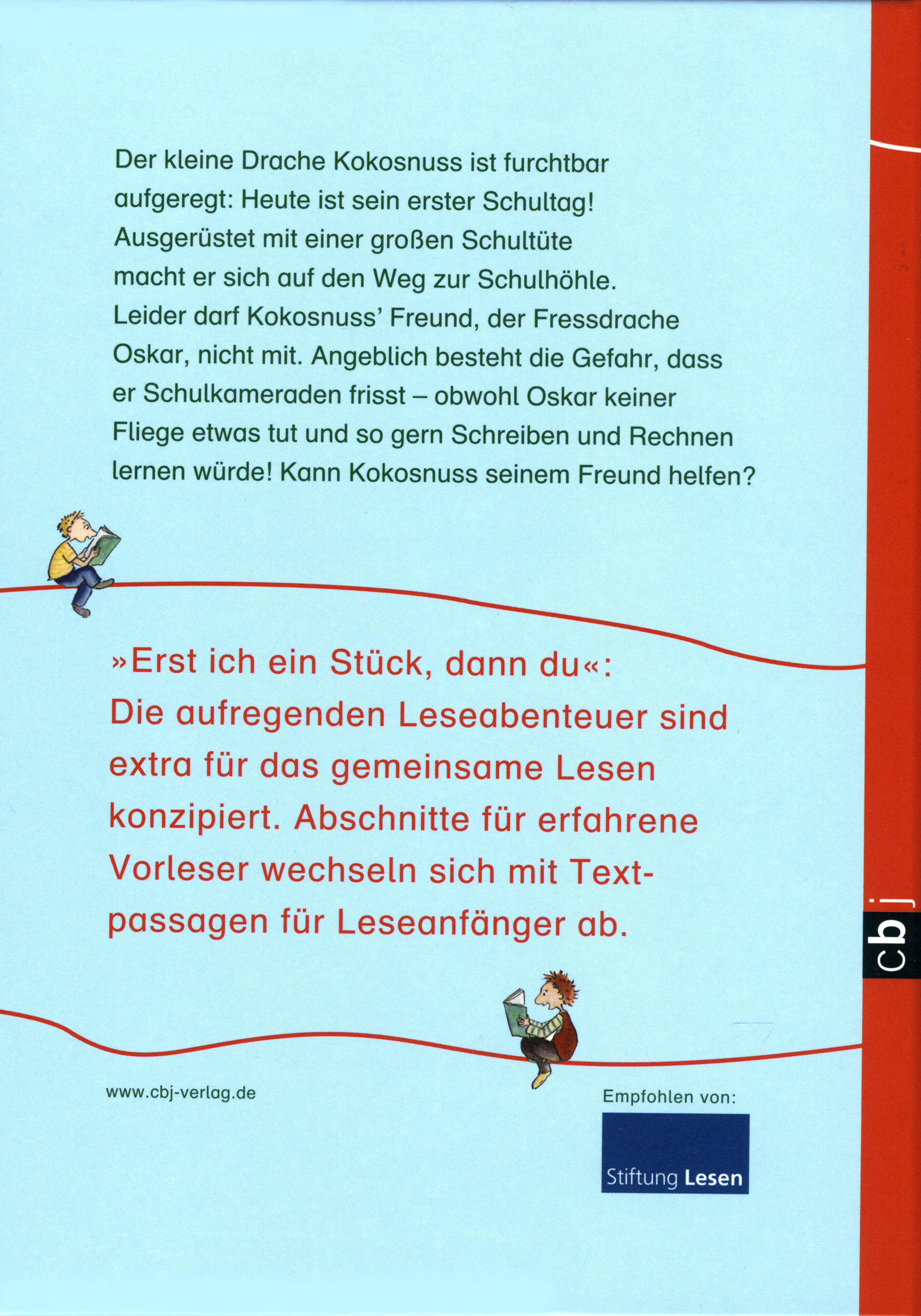 Der kleine Drache Kokosnuss kommt in die Schule / Erst ich ein Stück, dann du. Der kleine Drache Kokosnuss Bd.3