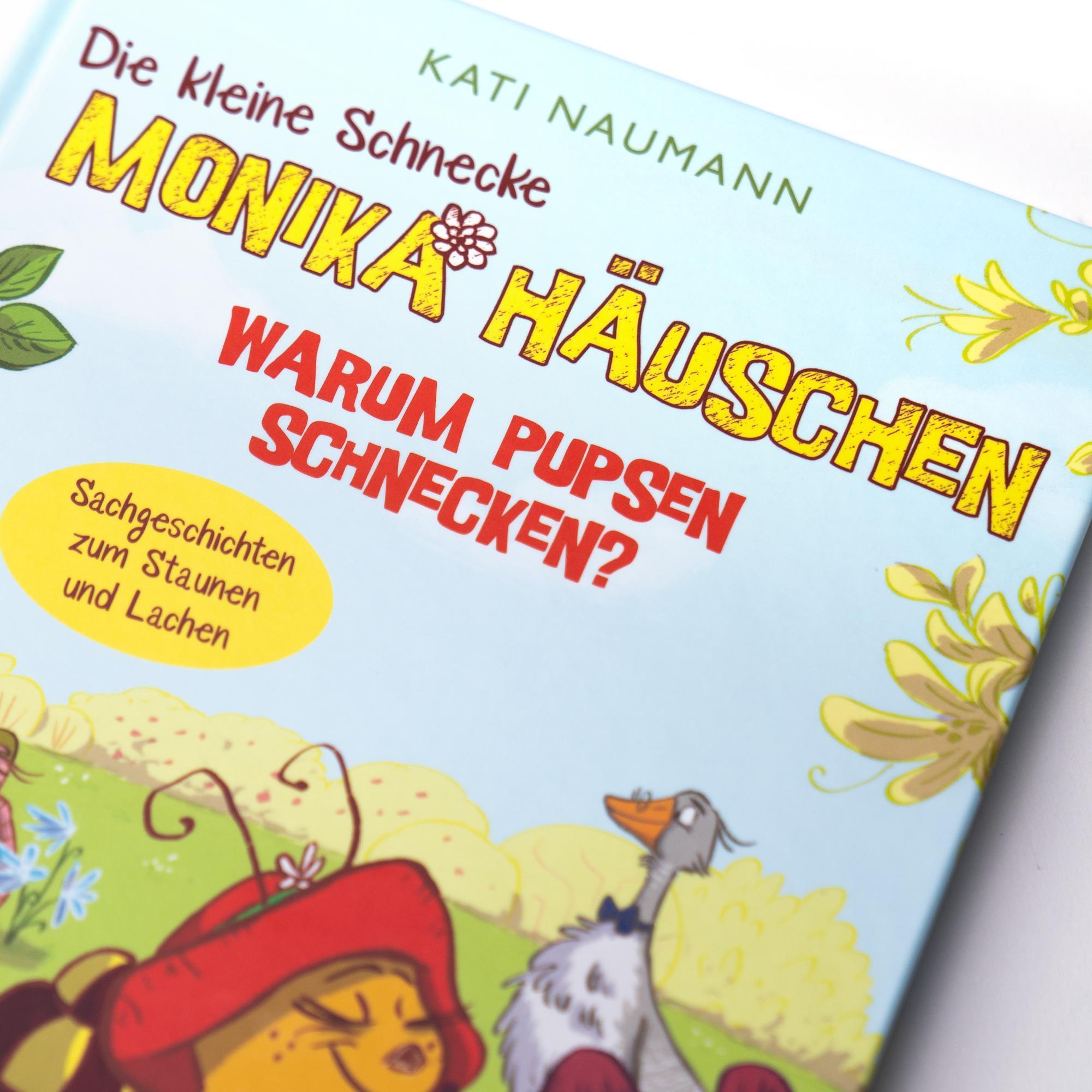 Warum pupsen Schnecken? / Die kleine Schnecke Monika Häuschen Bd.2