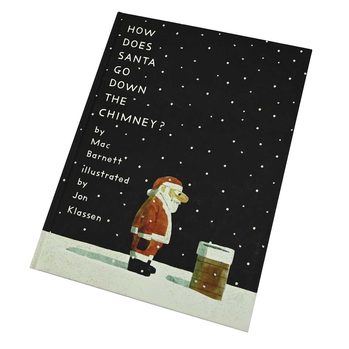 How Does Santa Go Down the Chimney: Signed Bookplate Edition (Hardback)