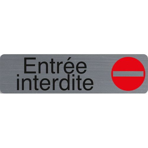Plaque de signalisation 'Entrée interdite'
