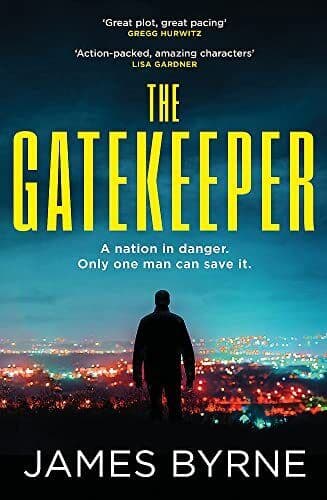 The Gatekeeper: ‘An action-packed, twi…, Byrne, James Paperback Book Pre-Owned English
