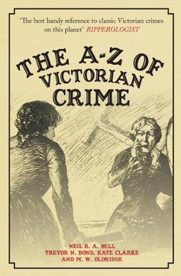 The A-Z of Victorian Crime (Paperback)