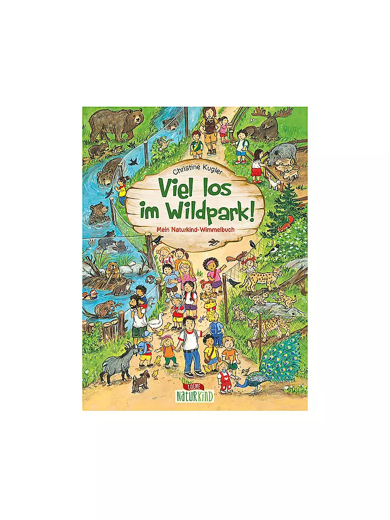 LOEWE VERLAG Mein Naturkind Wimmelbuch - Viel los im Wildpark! keine Farbe