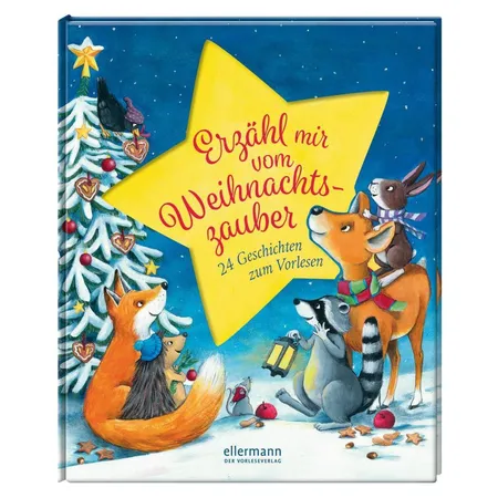 Ellermann Erzähl mir vom Weihnachtszauber - 24 Geschichten zum Vorlesen
