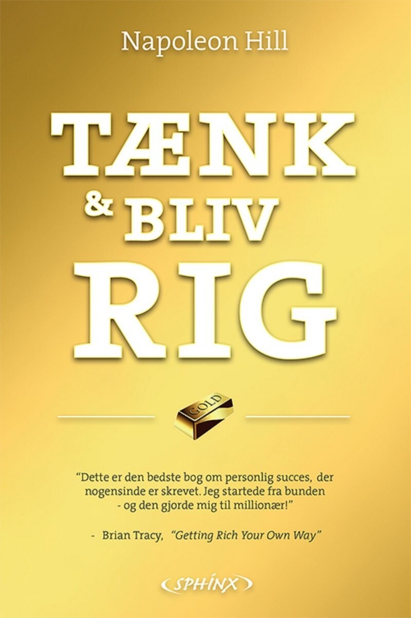 Tænk Og Bliv Rig! - Napoleon Hill - Bog