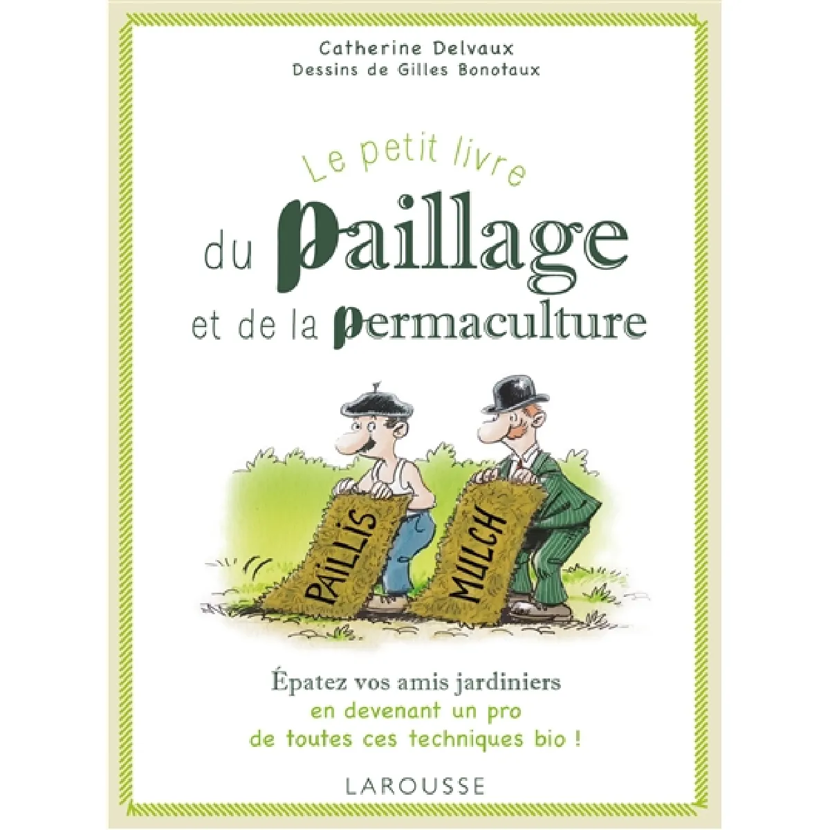 Le petit livre du paillage et de la permaculture · Occasion