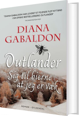 Sig Til Bierne At Jeg Er Væk - Diana Gabaldon - Bog