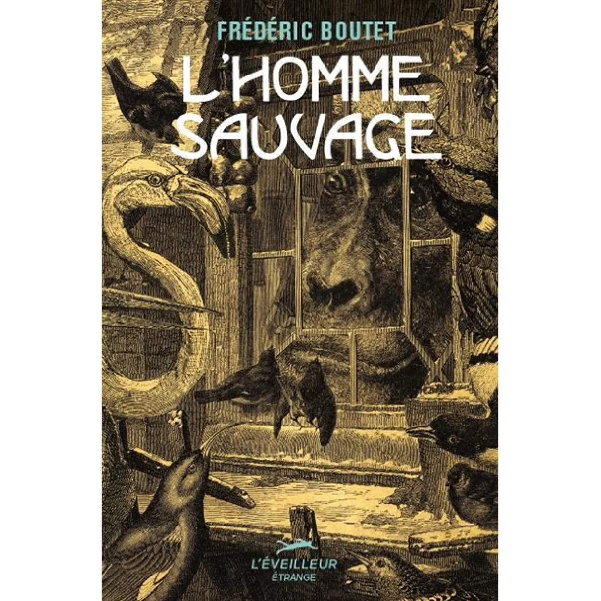 L'homme sauvage. La baignoire d'entraînement · Occasion