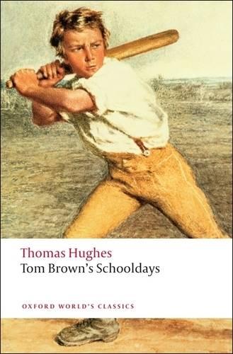 Tom Brown's Schooldays - Oxford World's Classics (Paperback)