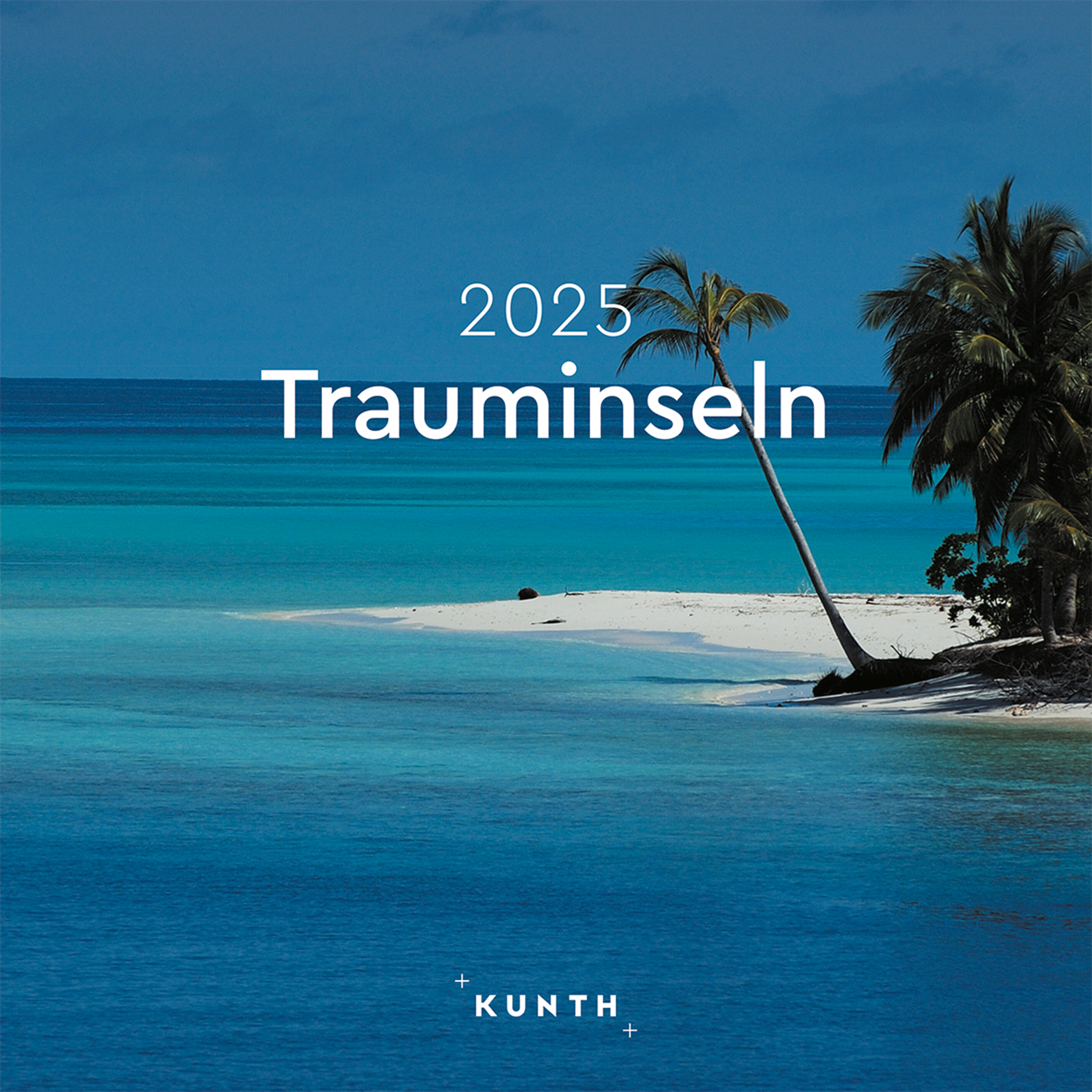 Broschürenkalender 2025 - Trauminseln - 30x30 cm