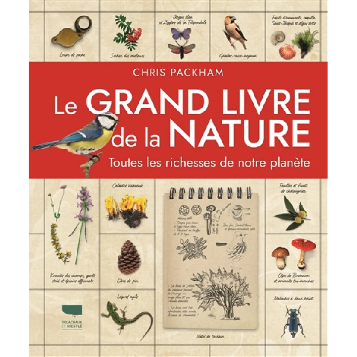 Le grand livre de la nature : toutes les richesses de notre planète · Occasion