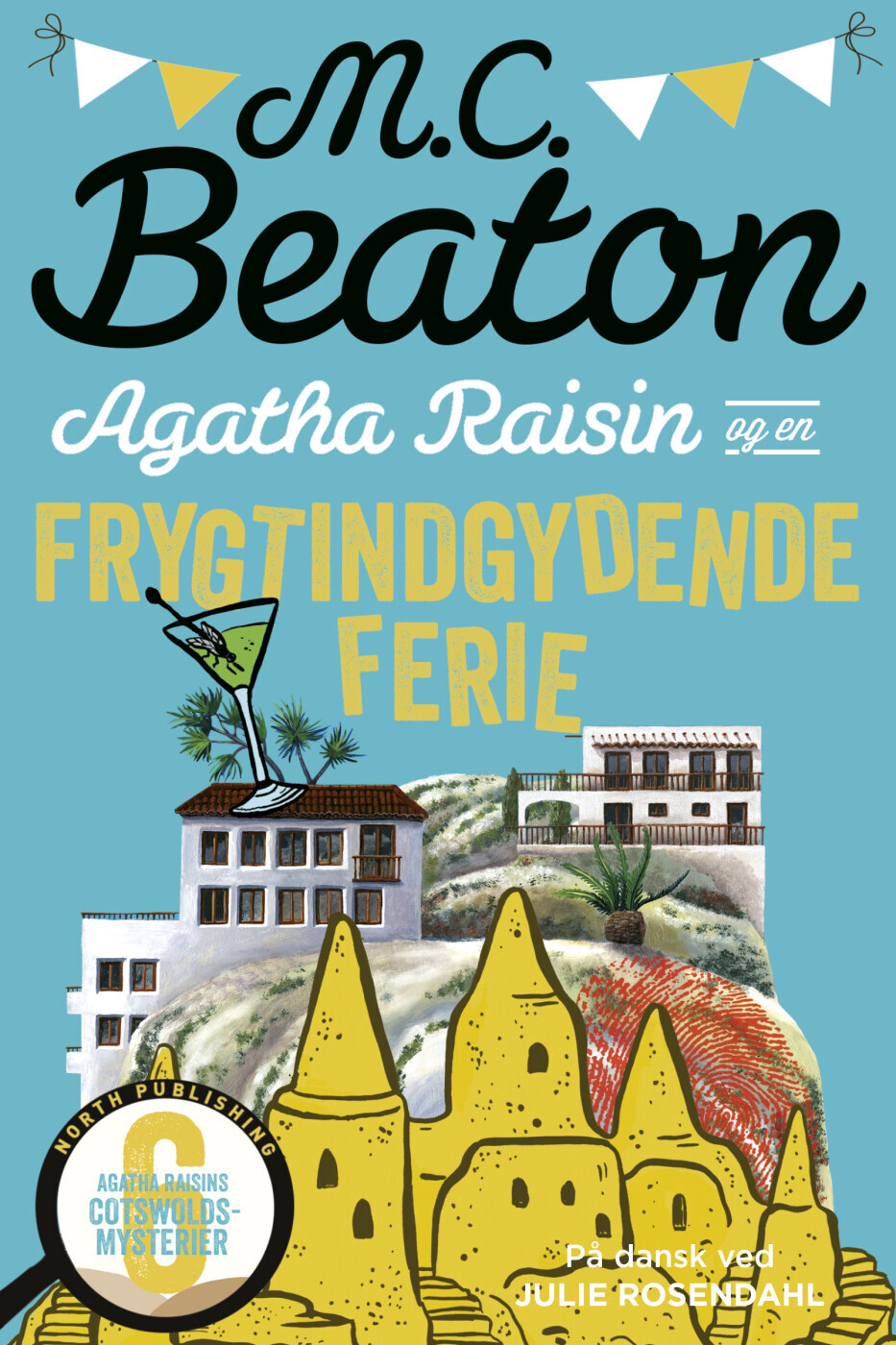 Agatha Raisin Og En Frygtindgydende Ferie - M.c. Beaton - Bog