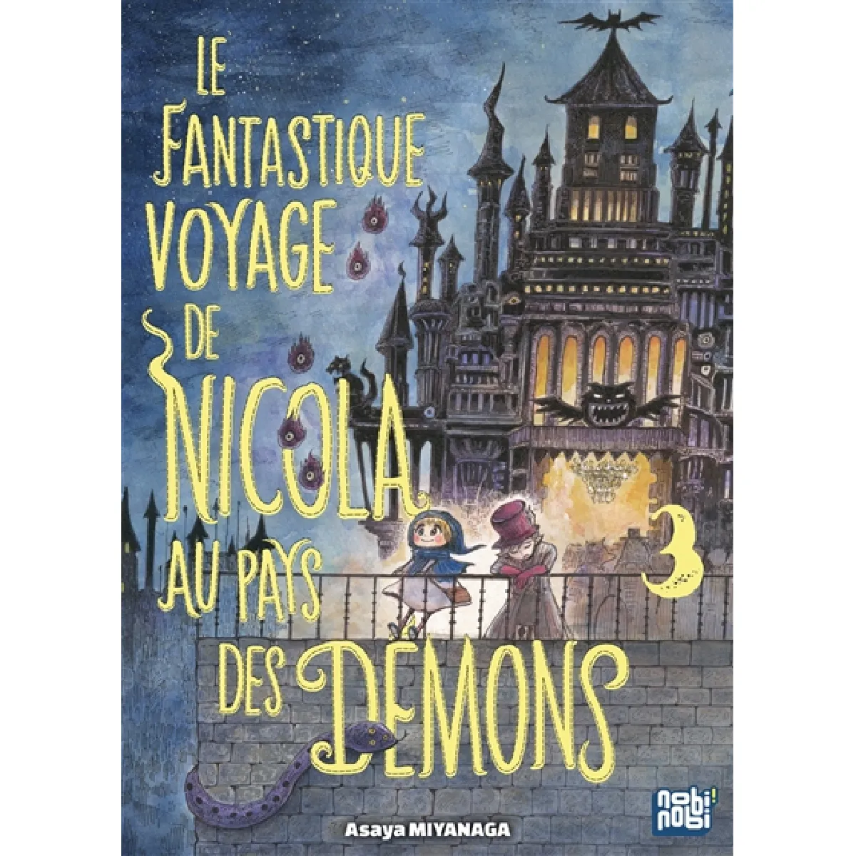 Le fantastique voyage de Nicola au pays des démons. Vol. 3