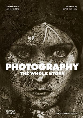 Photography: The Whole Story (Hardback)