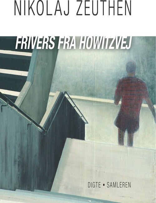 Frivers Fra Howitzvej - Nikolaj Zeuthen - Bog