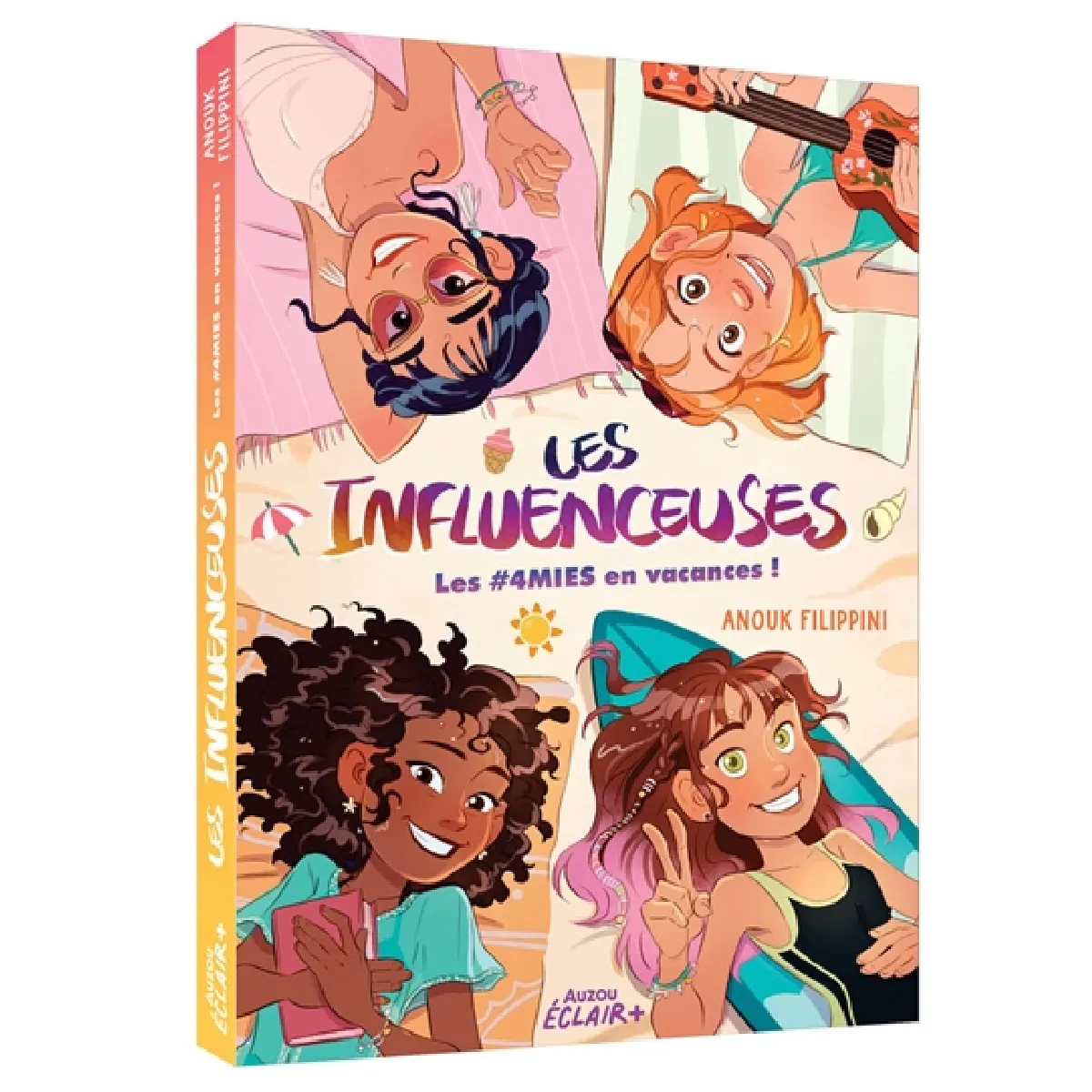 Les influenceuses. Les #4mies en vacances · Occasion