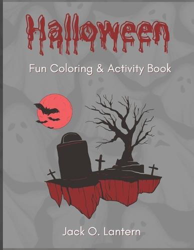 Halloween!: Fun Coloring and Activity Book (Paperback)