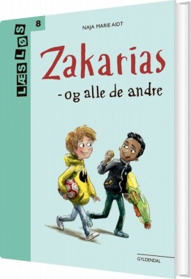 Zakarias Og Alle De Andre - Naja Marie Aidt - Bog