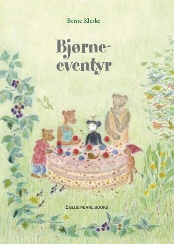 Bjørneeventyr - Bente Klerke - Bog