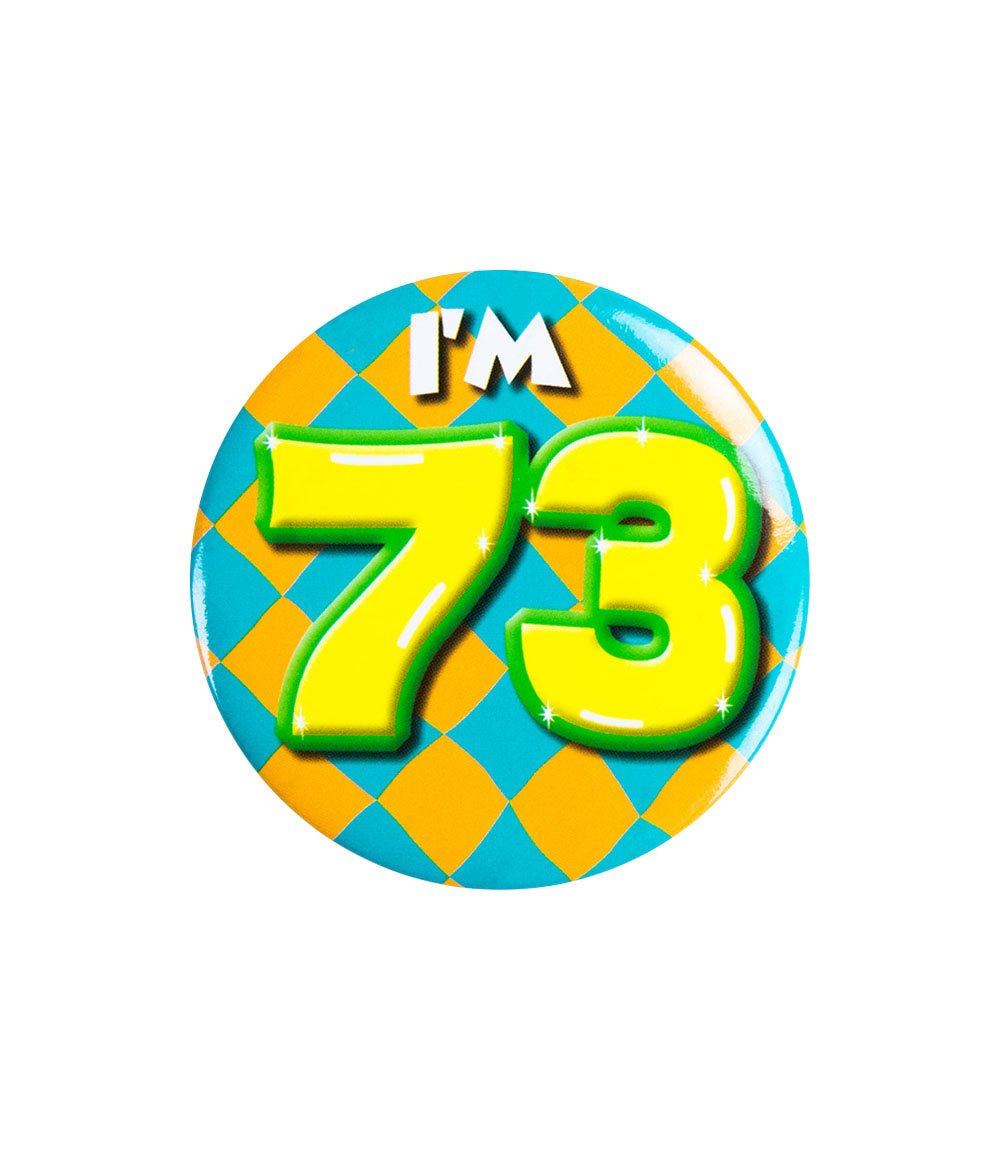 I'm 73 Button 1 Jaar 5,5cm