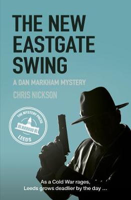 The The New Eastgate Swing: A Dan Markham Mystery (Book 2) (Paperback)