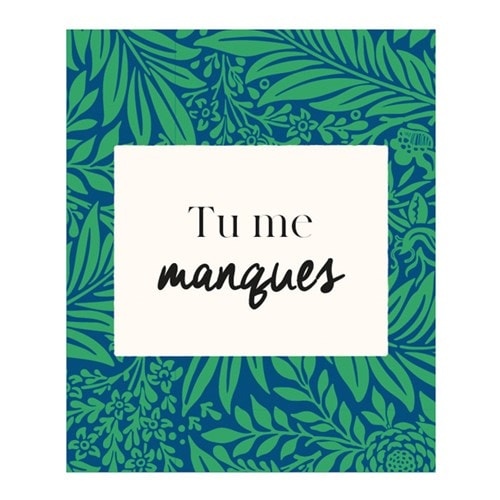 Carte Tu me manques