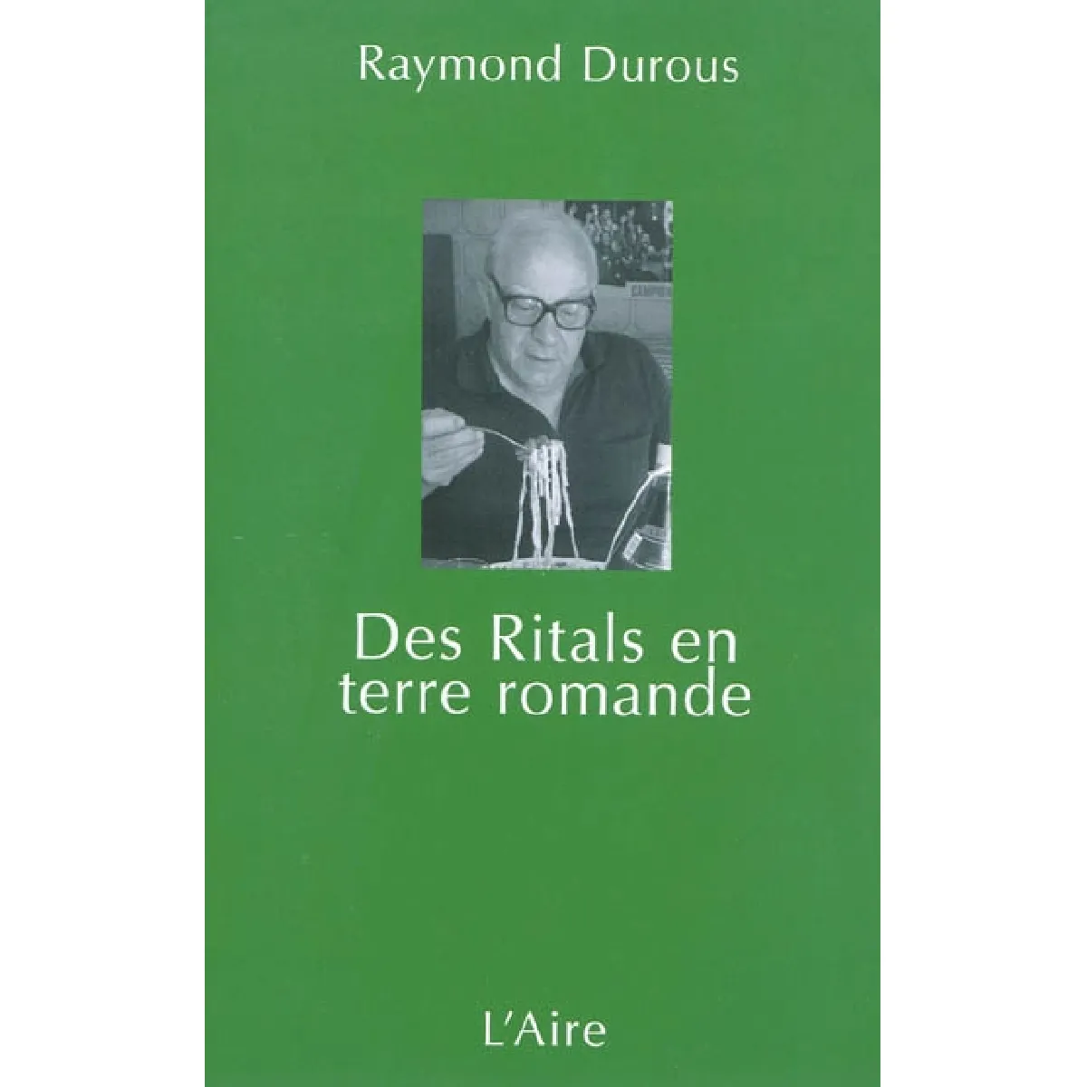 Des Ritals en terre romande · Occasion