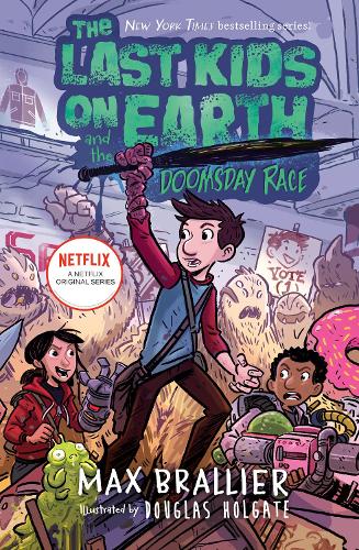 The Last Kids on Earth and the Doomsday Race - The Last Kids on Earth (Paperback)