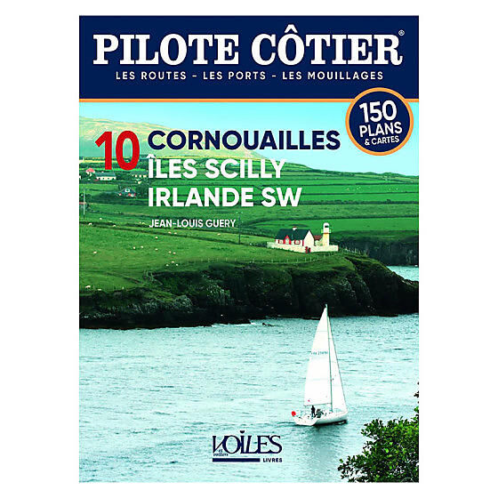 VOILES ET VOILIERS - 10 CORNOUAILLES SCILLY PILOTE COTIER