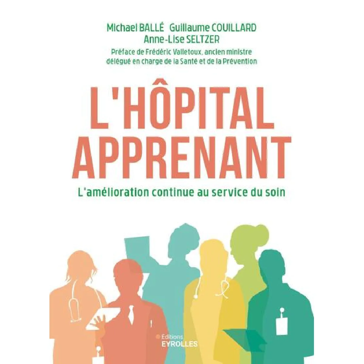 L'hôpital apprenant : l'amélioration continue au service du soin