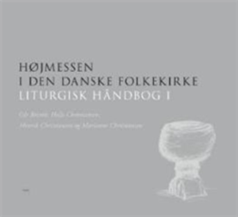 Højmessen I Den Danske Folkekirke - Henrik Christiansen - Bog