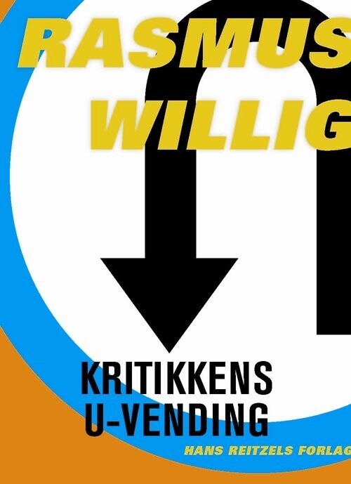 Kritikkens U-Vending - Rasmus Willig - Bog