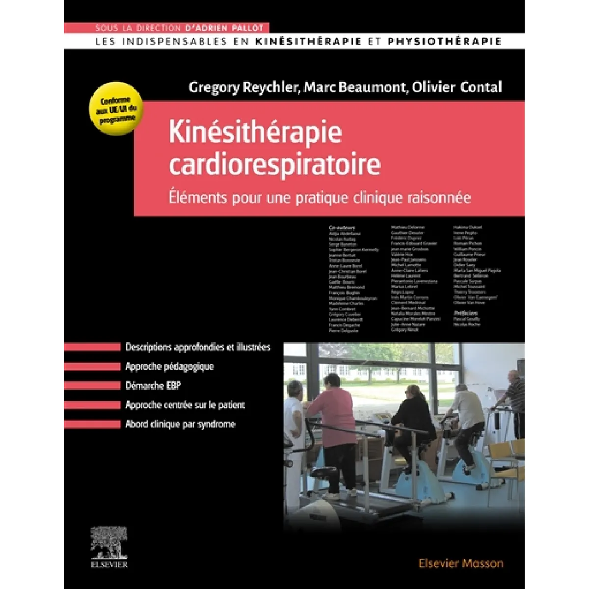 Kinésithérapie cardiorespiratoire : éléments pour une pratique clinique raisonnée : conforme aux UE-UI du programme