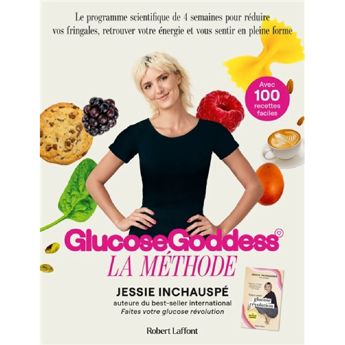 Glucose Goddess : la méthode : avec 100 recettes faciles · Occasion