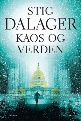 Kaos Og Verden - Stig Dalager - Bog