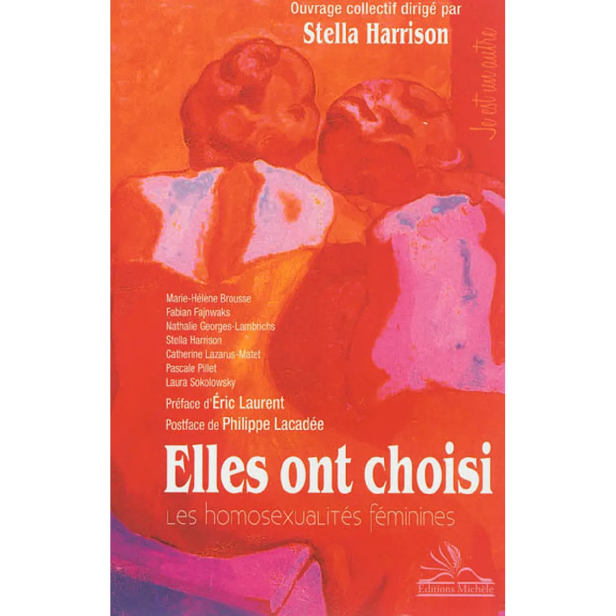 Elles ont choisi : les homosexualités féminines · Occasion