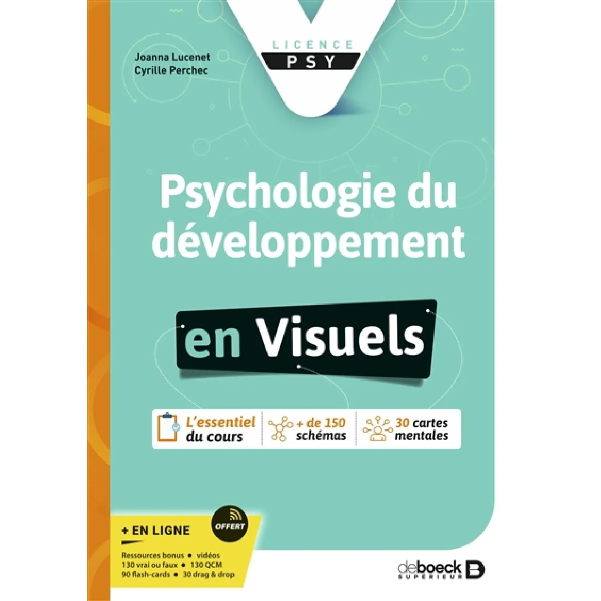 Psychologie du développement : licence psy : l'essentiel du cours, + de 150 schémas, 30 cartes mentales · Occasion