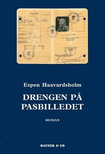 Drengen På Pasbilledet - Espen Haavardsholm - Bog