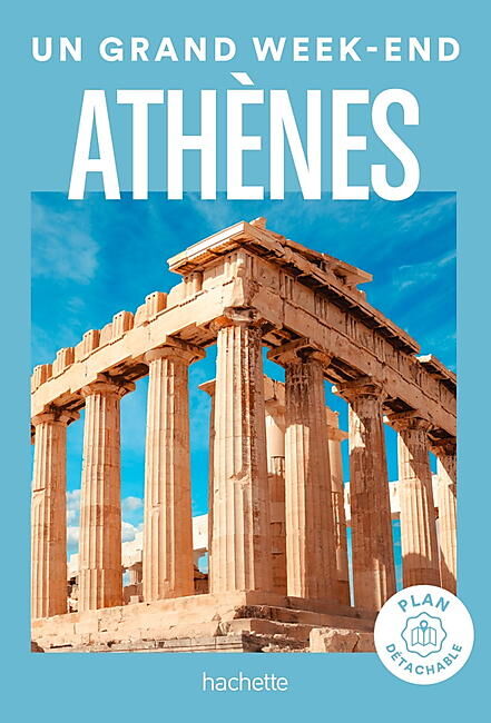 HACHETTE - UN GRAND WEEK END A ATHENES