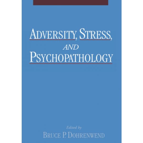 Adversity.Stress And Psychopatholog
