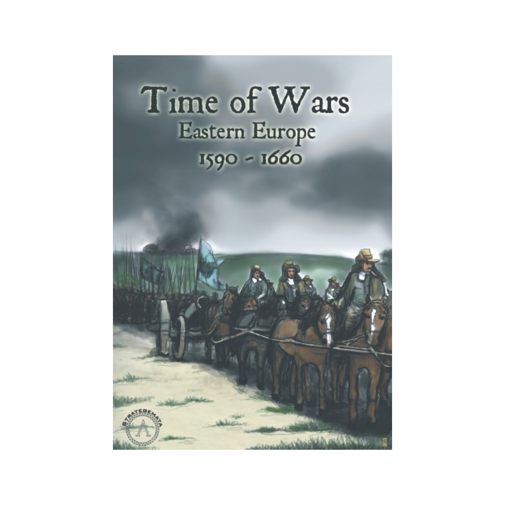 Time of Wars : Eastern Europe 1590-1660