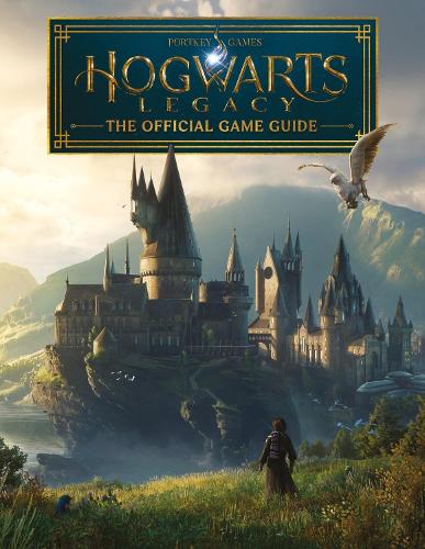 Hogwarts Legacy: The Official Game Guide - Harry Potter (Paperback)